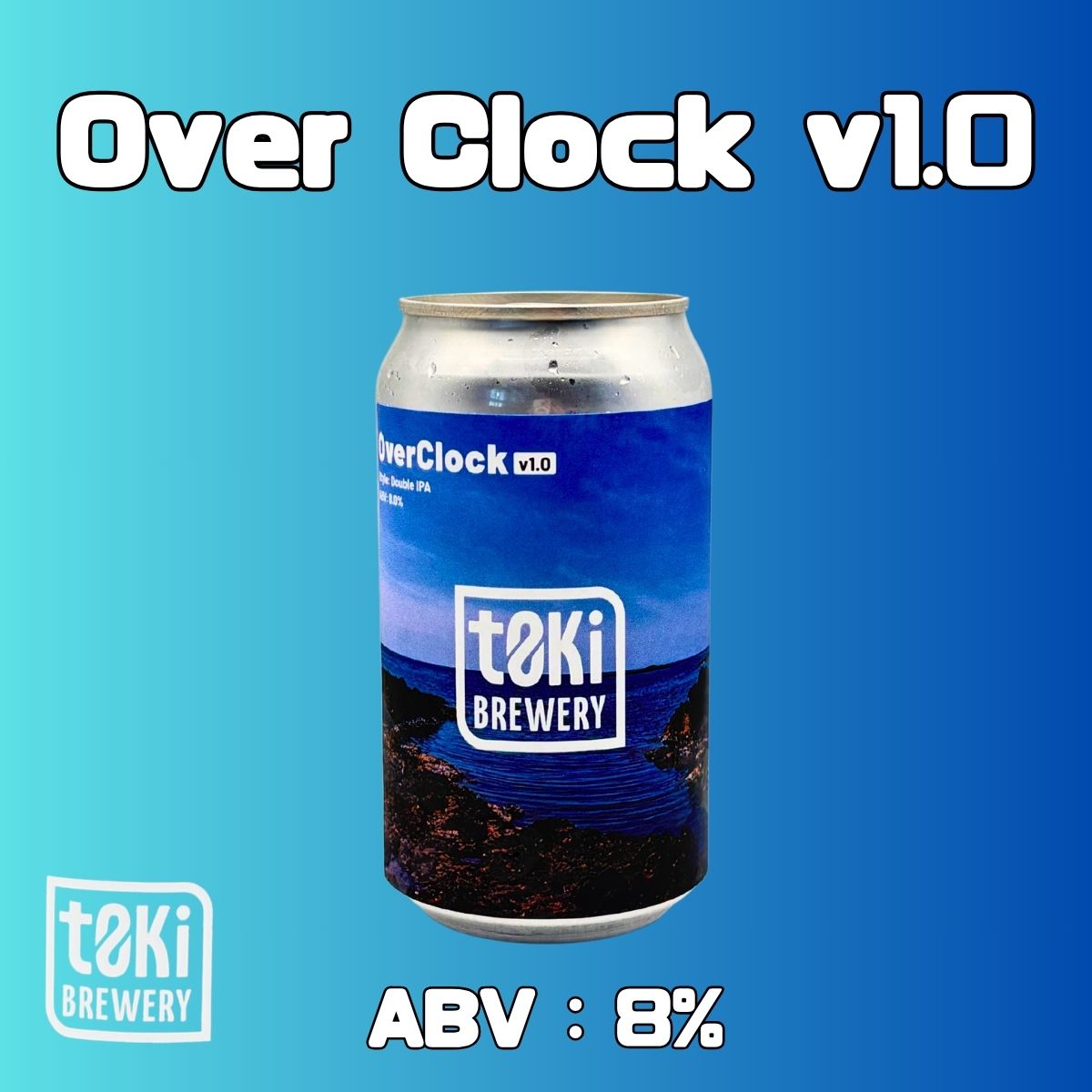 t0ki brewery Over Clock v1.0 /オーバークロック 370ml缶